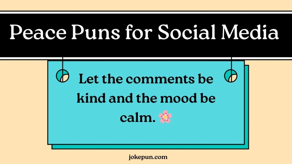 Peace Puns for Social Media