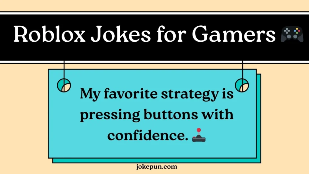 Roblox Jokes for Gamers ๐ฎ