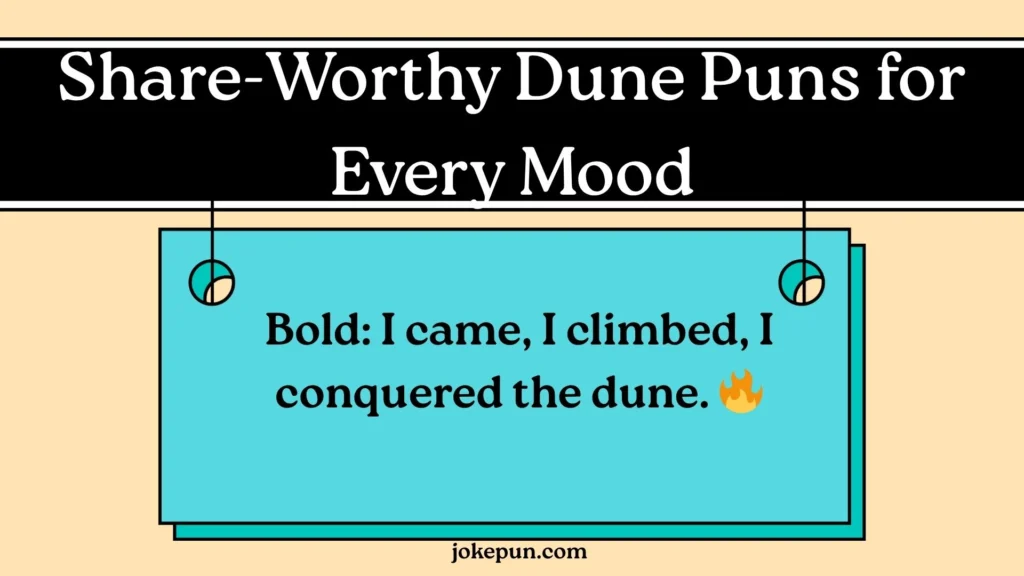 Share-Worthy Dune Puns for Every Mood
