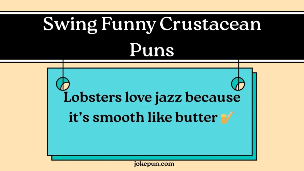 Swing Funny Crustacean Puns