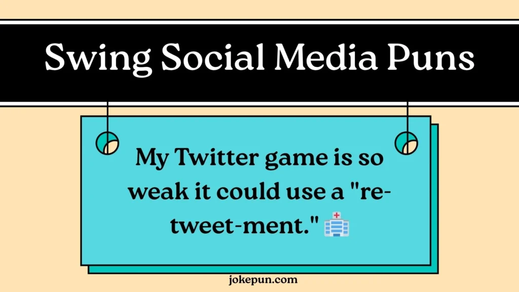 Swing Social Media Puns