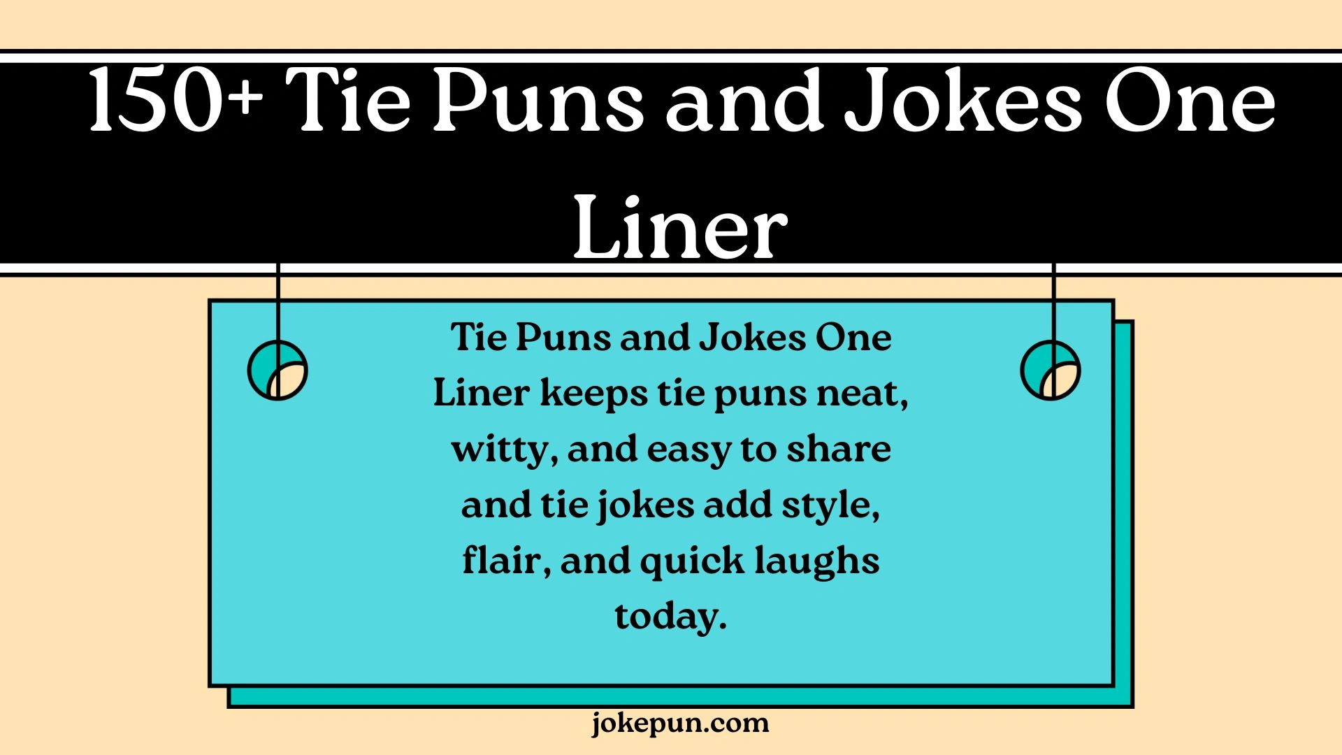 Tie Puns and Jokes One Liner