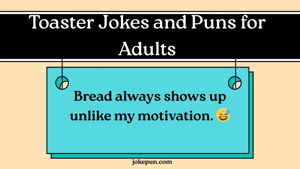 Toaster Jokes and Puns for Adults