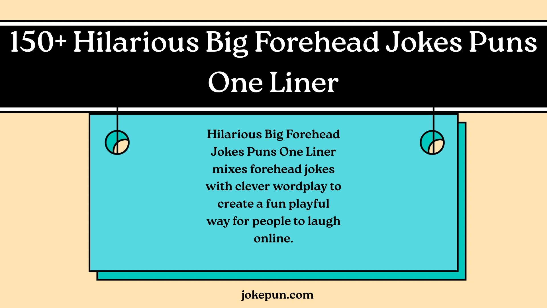 150+ Hilarious Big Forehead Jokes Puns One Liner
