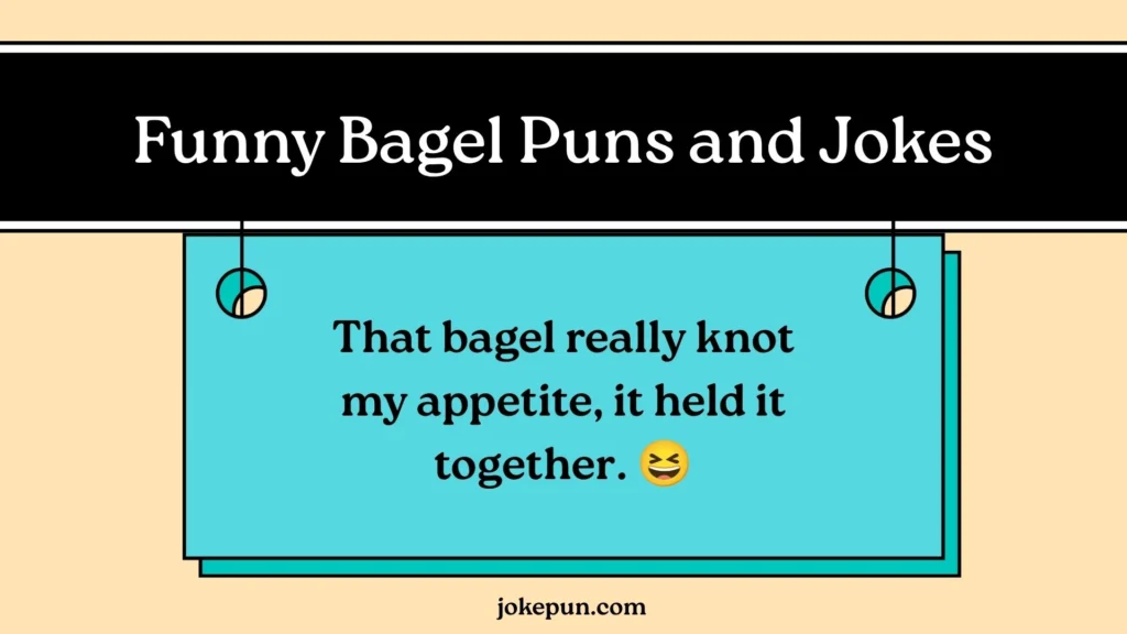 Funny Bagel Puns and Jokes