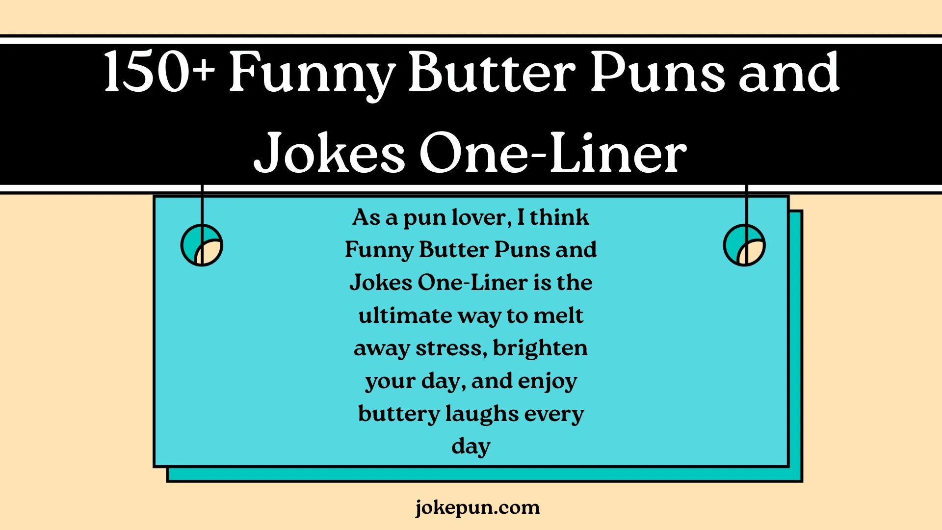 150+ Funny Butter Puns and Jokes One-Liner