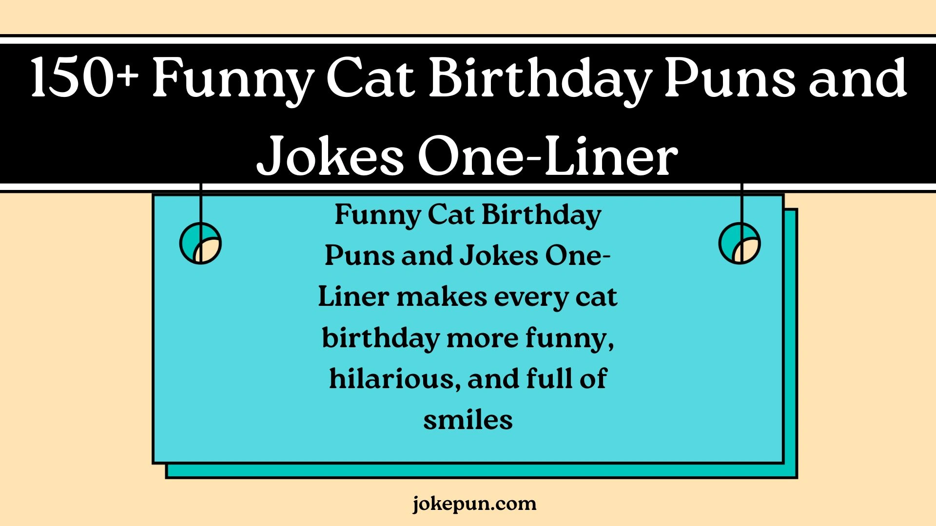 Funny Cat Birthday Puns and Jokes One-Liner