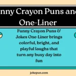 Funny Crayon Puns and Jokes One-Liner