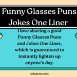 150+ Funny Glasses Puns and Jokes One Liner