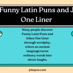 150+ Funny Latin Puns and Jokes One Liner