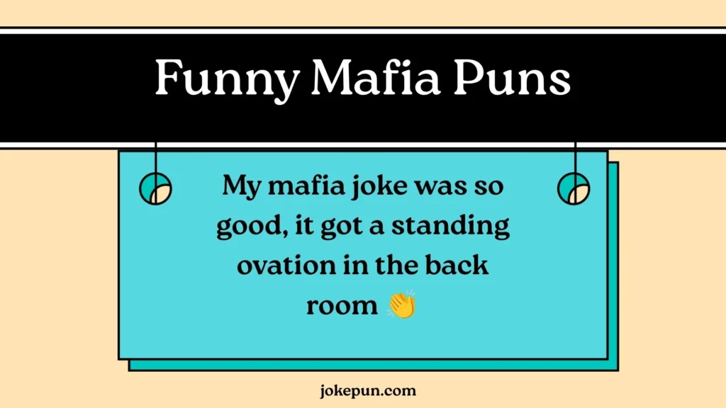 Funny Mafia Puns
