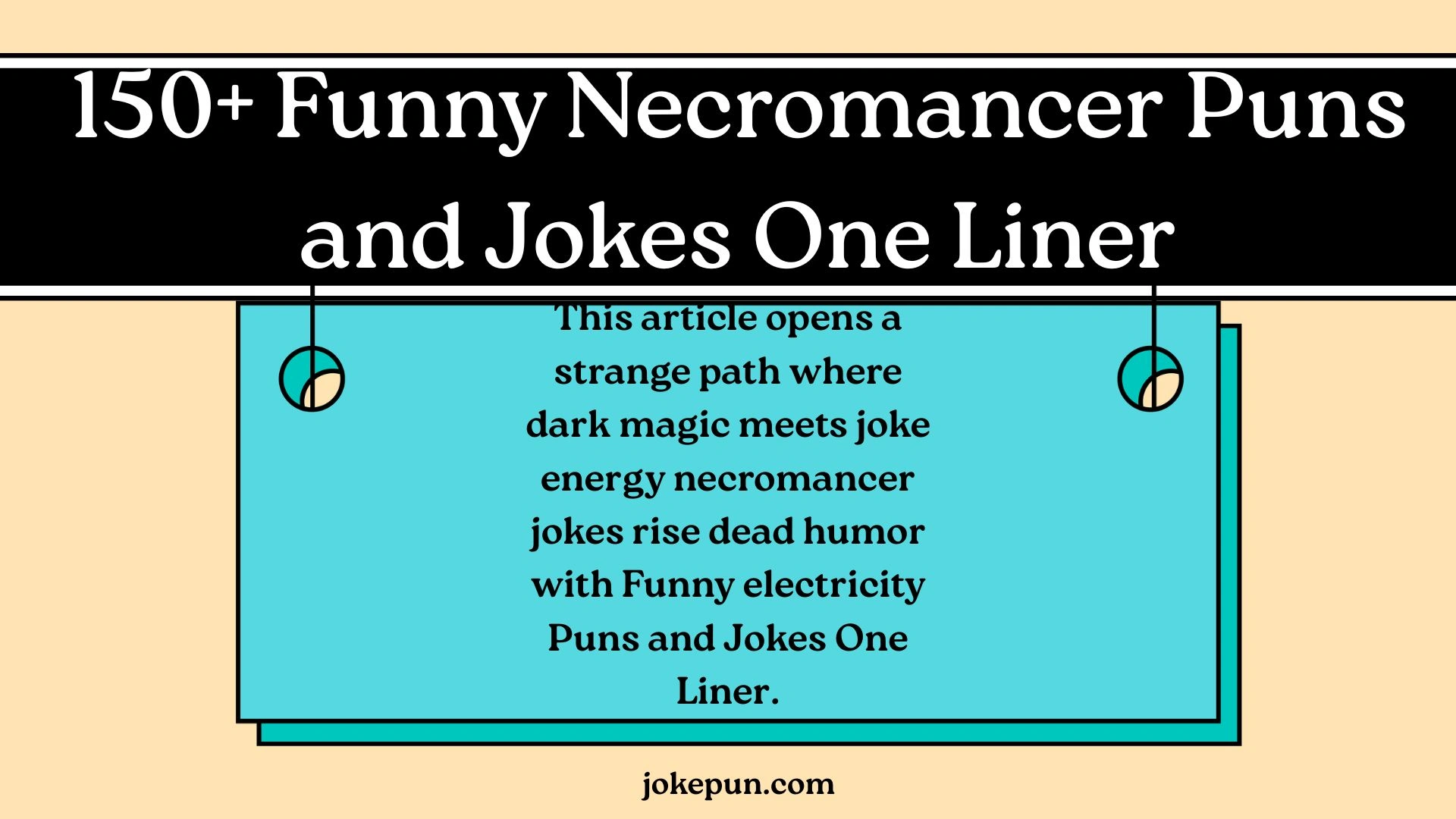 150+ Funny Necromancer Puns and Jokes One Liner