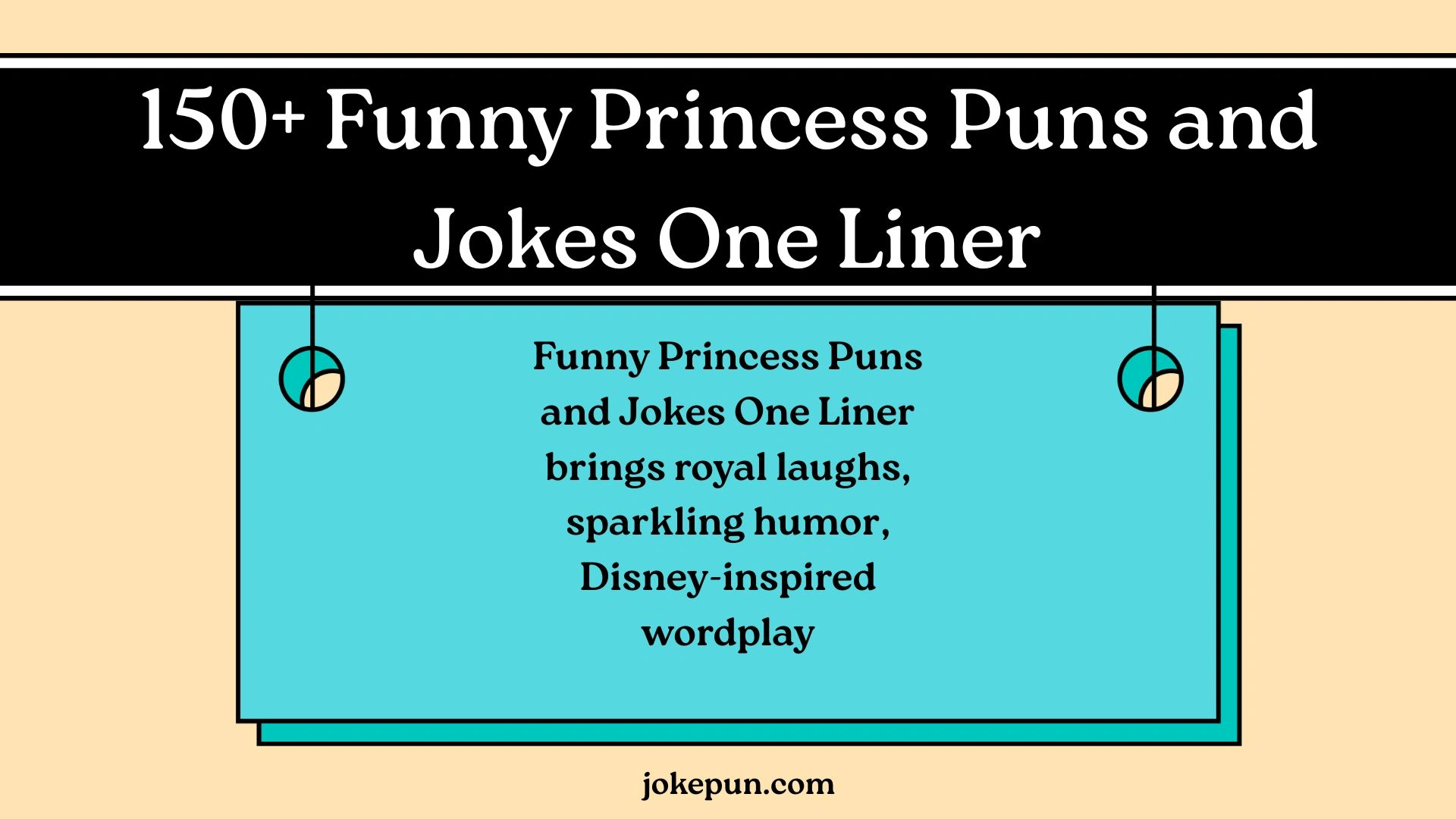 Funny Princess Puns and Jokes One Liner