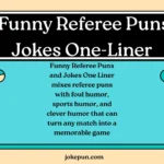 150+ Funny Referee Puns and Jokes One-Liner