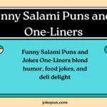 Funny Salami Puns and Jokes One-Liners