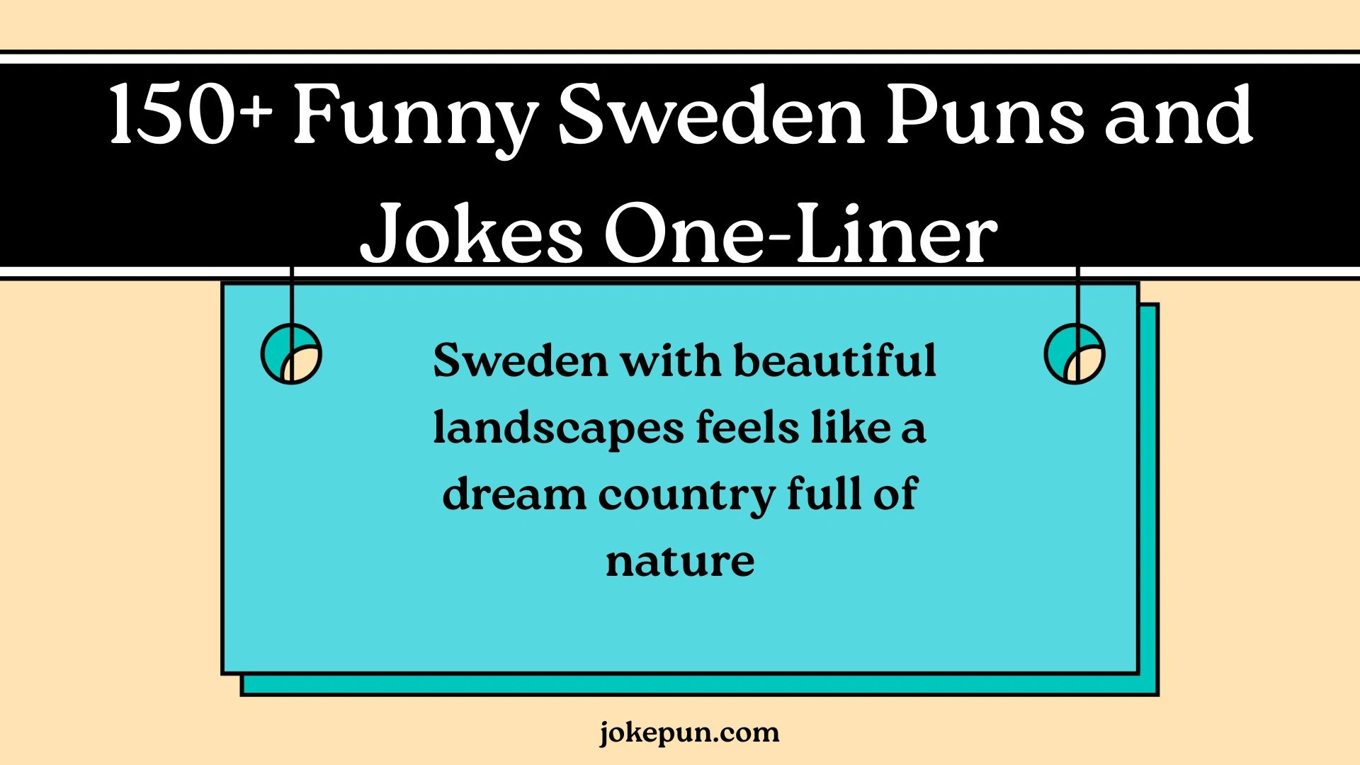 150+ Funny Sweden Puns and Jokes One-Liner