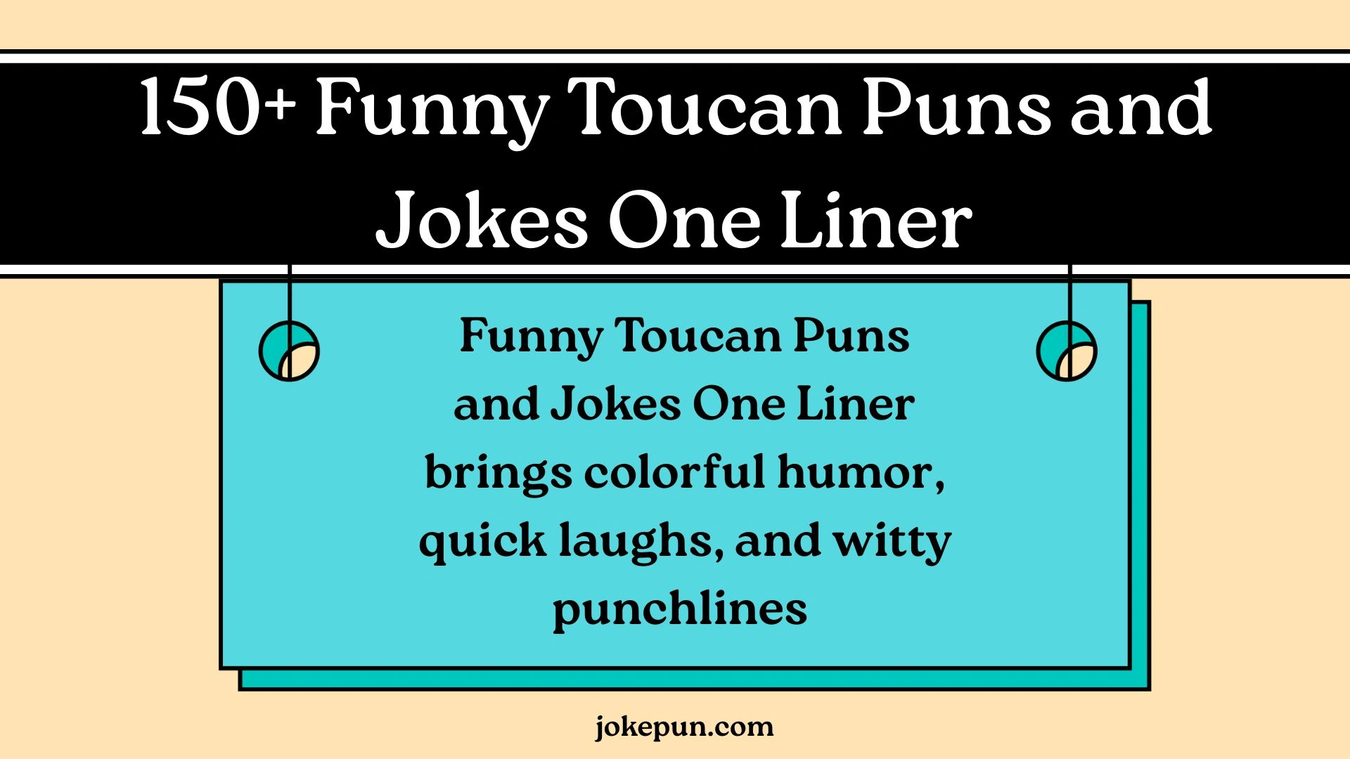 Funny Toucan Puns and Jokes One Liner