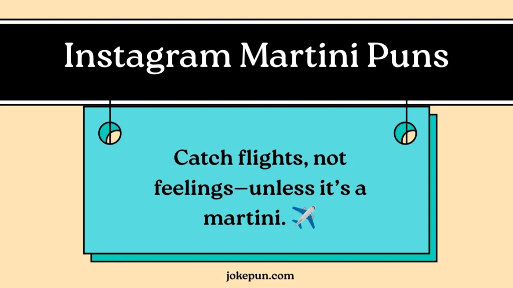 Instagram Martini Puns