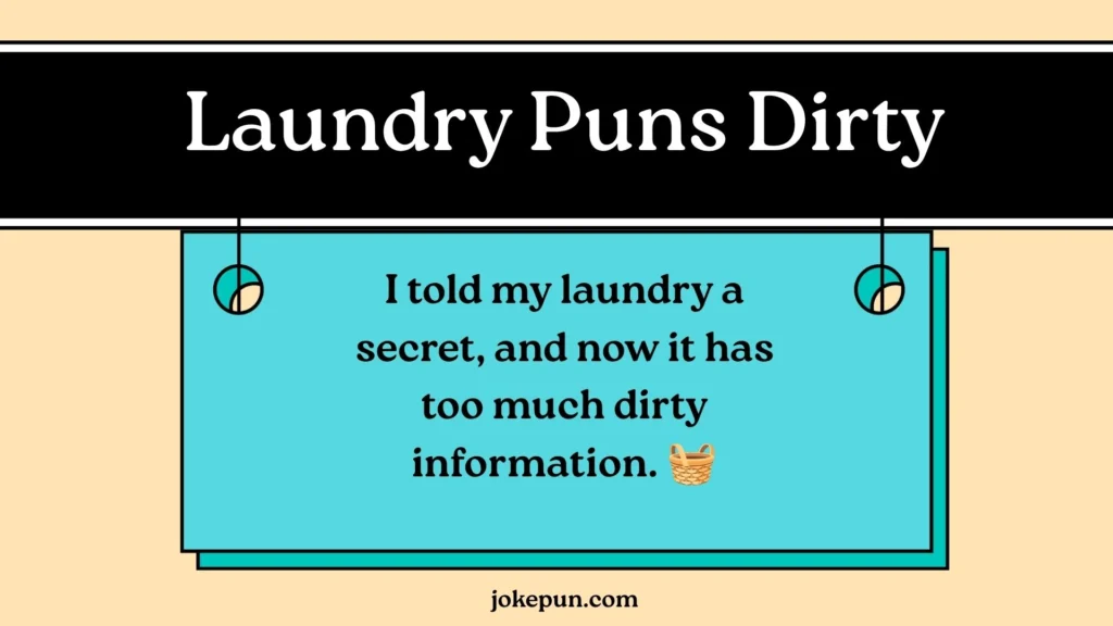 Laundry Puns Dirty