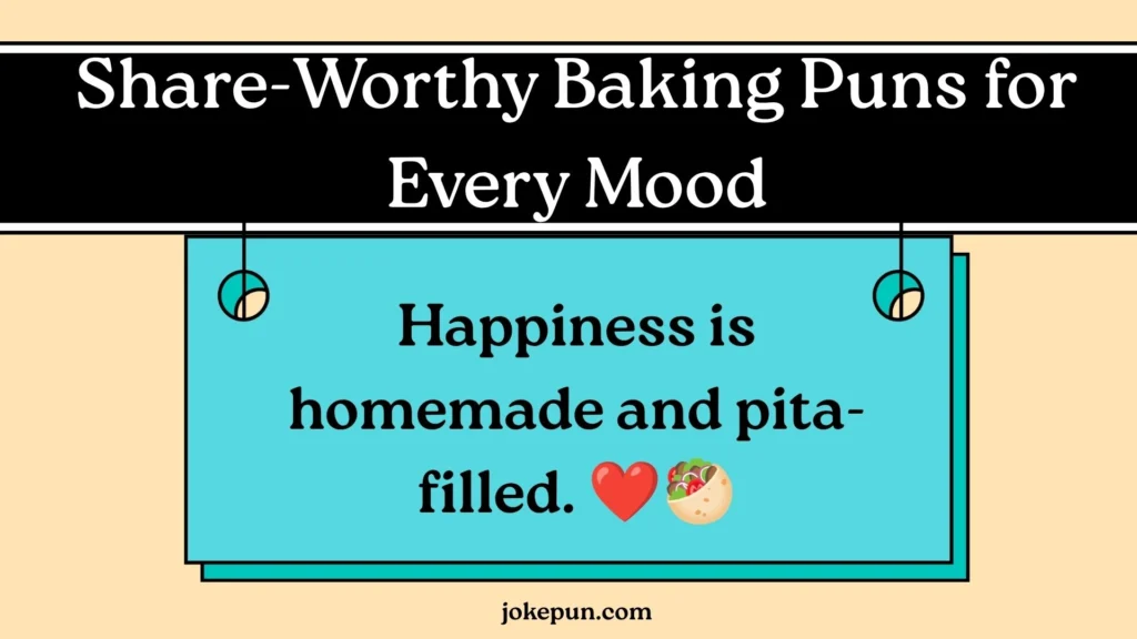 Share-Worthy Baking Puns for Every Mood