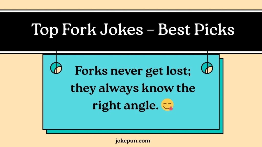 Top Fork Jokes โ Best Picks