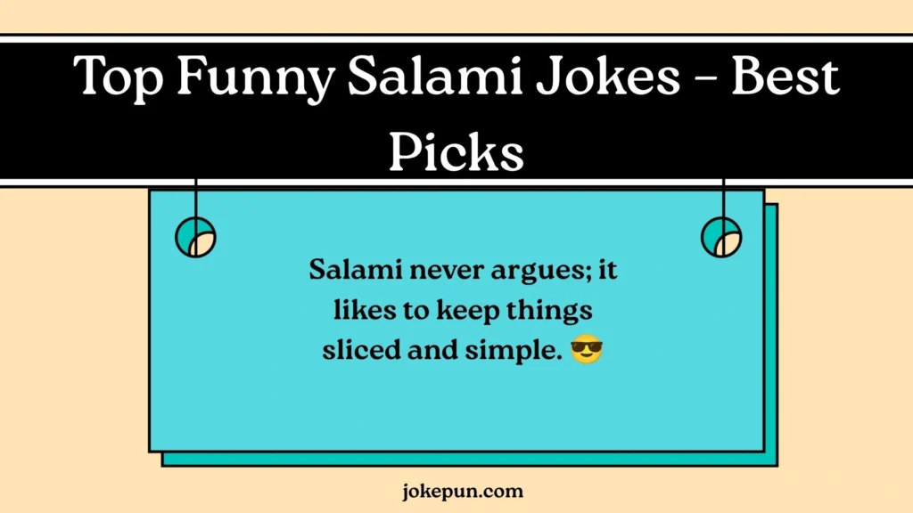 Top Funny Salami Jokes β Best Picks