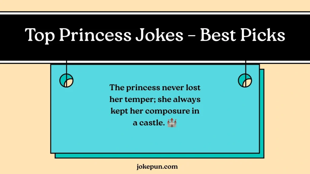 Top Princess Jokes – Best Picks