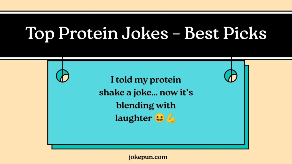 Top Protein Jokes β Best Picks