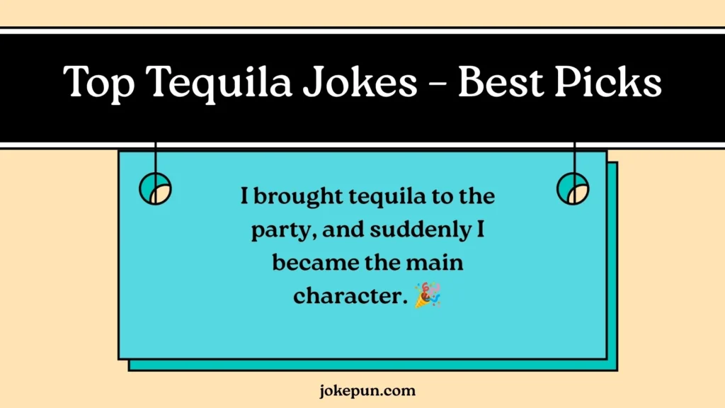 Top Tequila Jokes – Best Picks